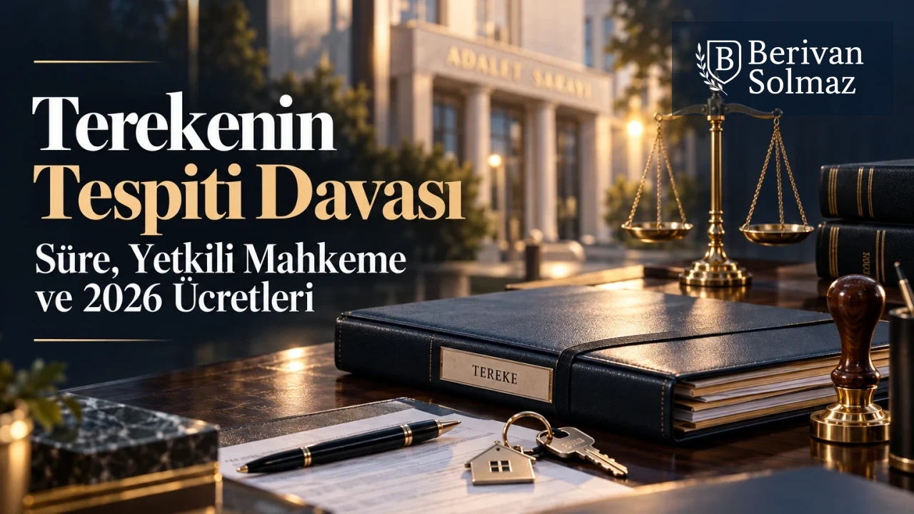 Terekenin Tespiti Davası